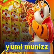 yumi munizz